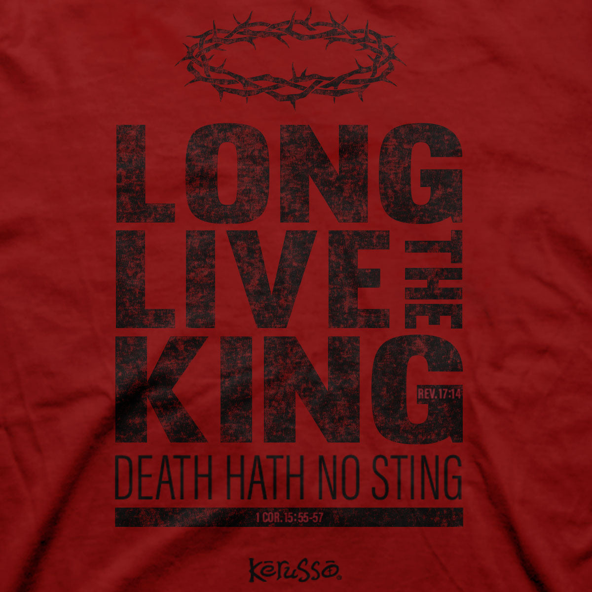 Kerusso Christian T-Shirt Long Live The King