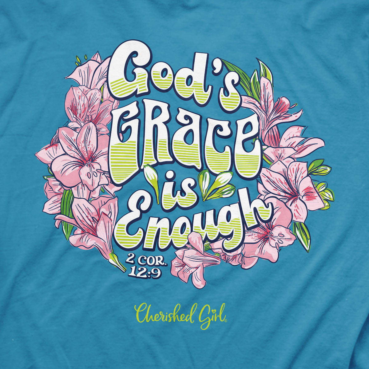 Cherished Girl Womens T-Shirt Grace Enough